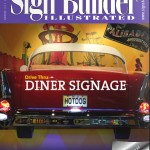 Sign Builder Illustrated June Cover – KDF’s – Callahan’s Build